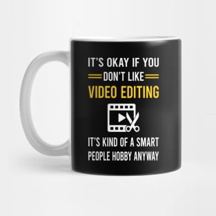 Smart People Hobby Video Editing Editor Mug